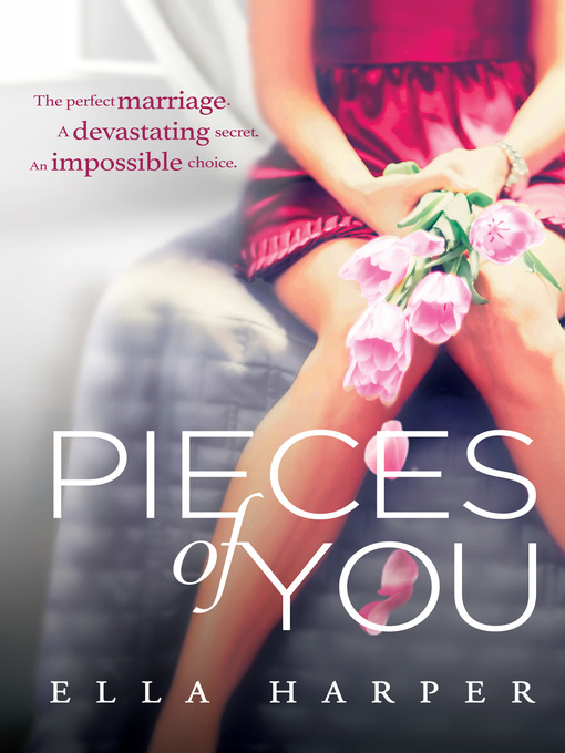 Title details for Pieces of You. by Ella Harper - Available